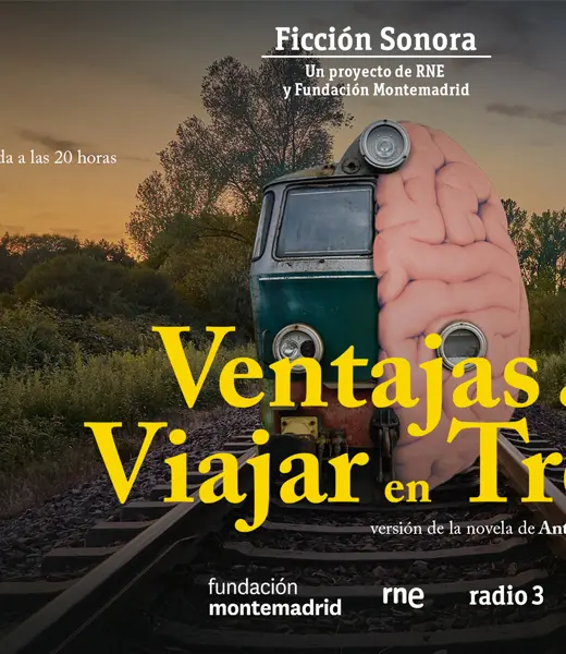Ficción Sonora "Ventajas de viajar en tren"