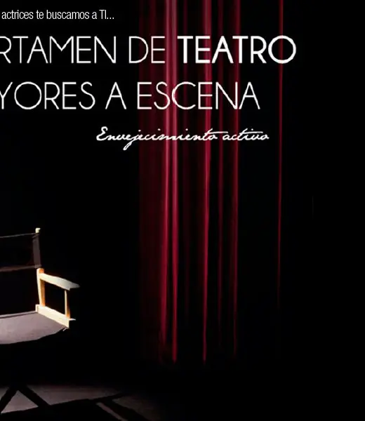 Mayores a Escena levanta el telón de su VII Edición