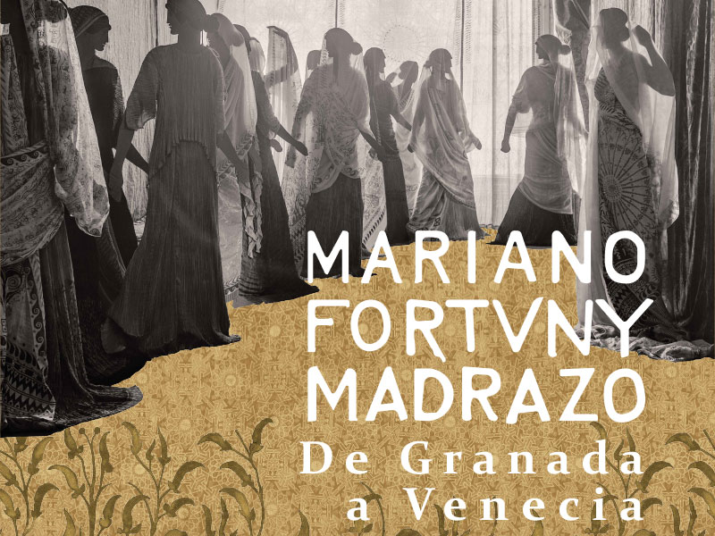 Mariano Fortuny y Madrazo. De Granada a Venecia