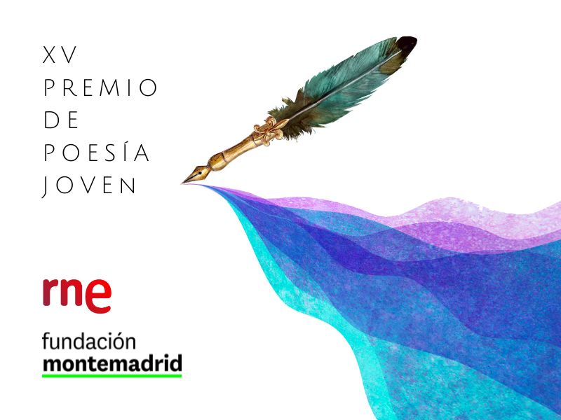 XV PREMIO DE POESÍA JOVEN RNE FUNDACIÓN MONTEMADRID